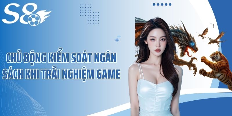 Chủ động kiểm soát ngân sách khi trải nghiệm game